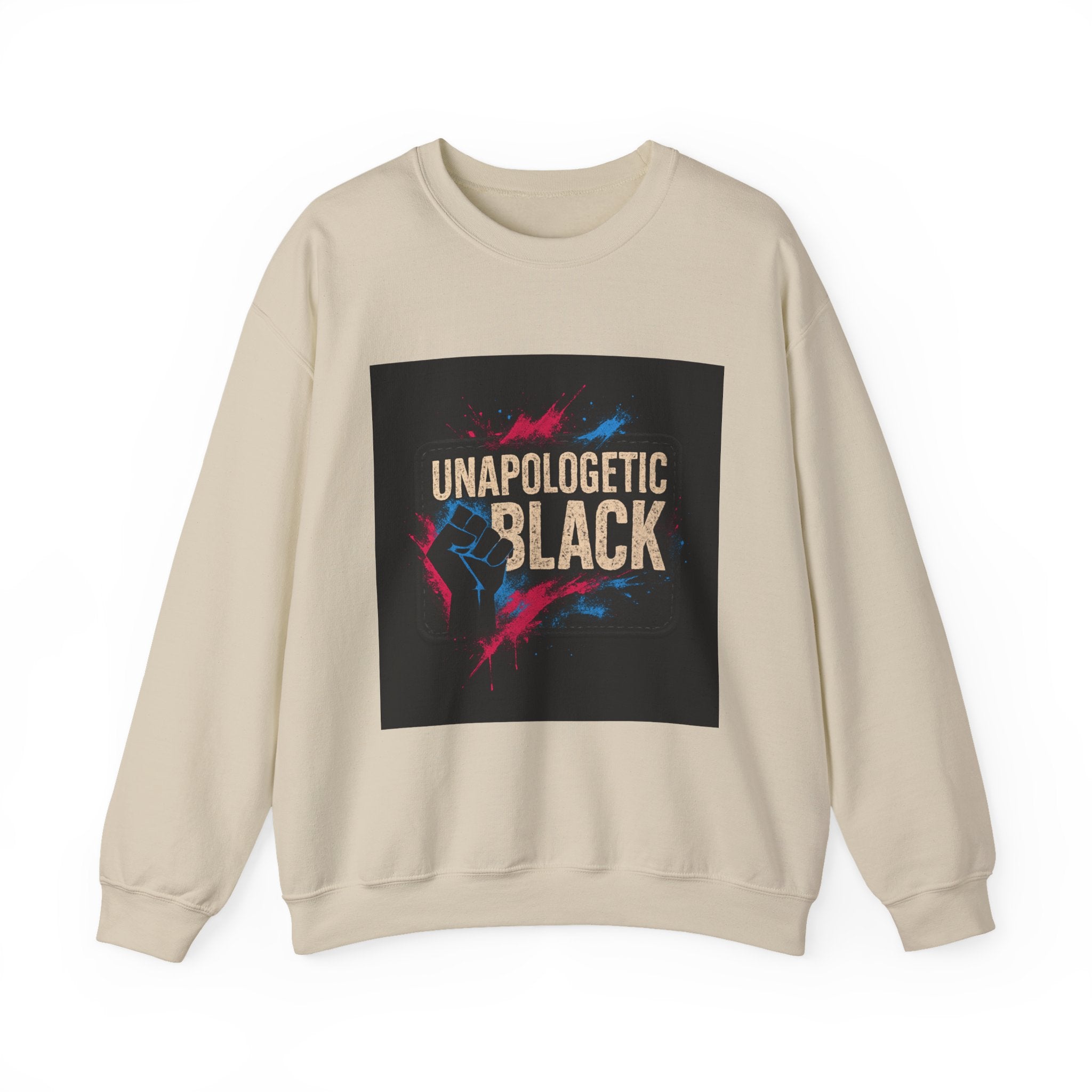 Sweatshirt — "Unapologetic Black" Bold Graphic Crewneck