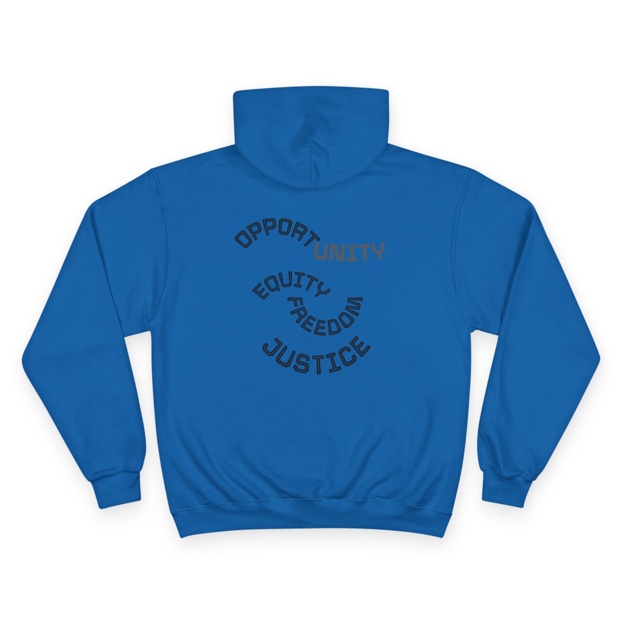 Color Power Champion Hoodie — "Opportunity Equity Freedom Justice" Pullover